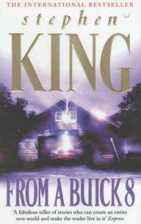 From a Buick 8 - Stephen King - Gripping read full of creepy crawlies!