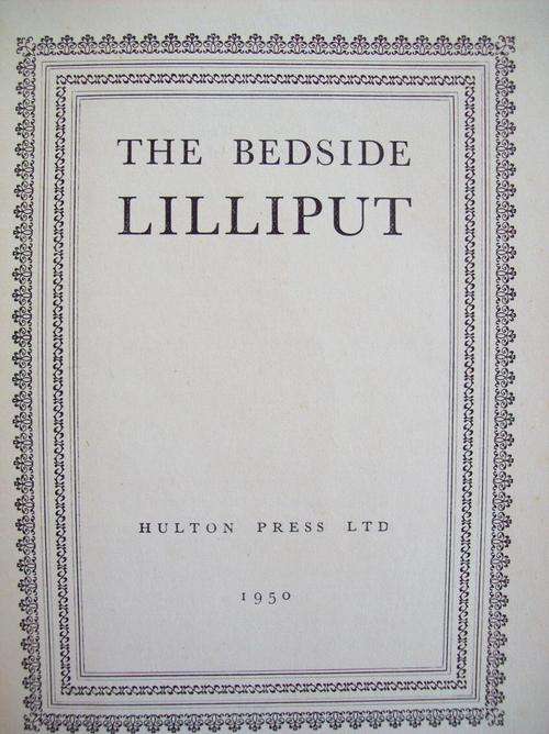 The Bedside Lilliput - No Author Given - First Edition!
