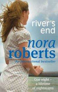 River's End - Nora Roberts - Gripping, Powerful Novel!!