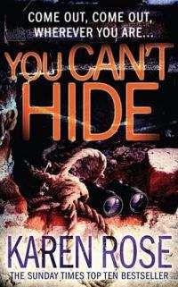 You can't hide - Karen Rose