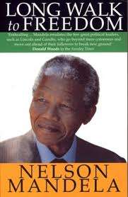 Long Walk To Freedom - The Autobiography of Nelson Mandela
