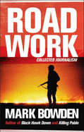 Road Work - Mark Bowden - Special!
