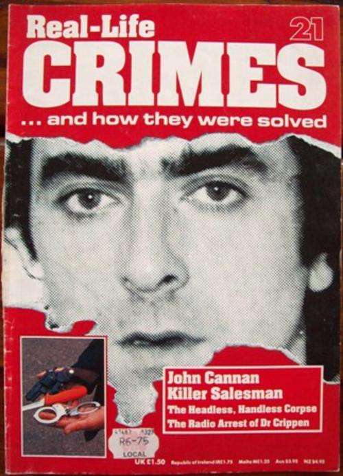Real-Life Crimes...and how they were solved No 21 - John Cannan Killer Salesman!