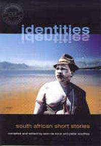 Identities - South African short stories - L. De Kock