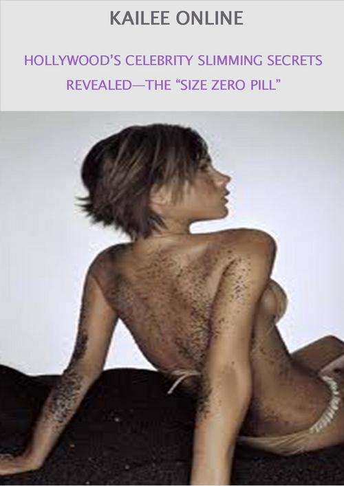 "SIZE ZERO PILL"Hollywood Stars Slimming Secret! The ONE & ONLY used by the Stars!! *SNAP AUCTION*