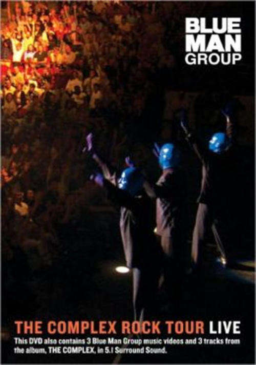 Blue Man Group - The Complex Rock Tour LIVE