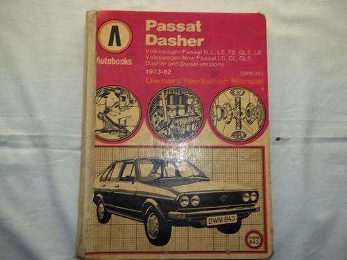 Workshop Manual, Passat Dasher, 1973-82