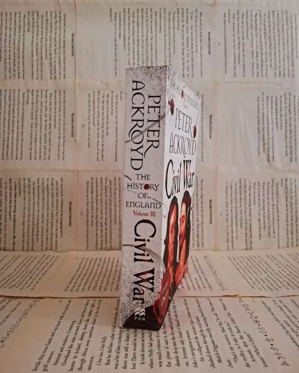 Civil War: The History of England Volume III (The History of England, 3) by Peter Ackroyd