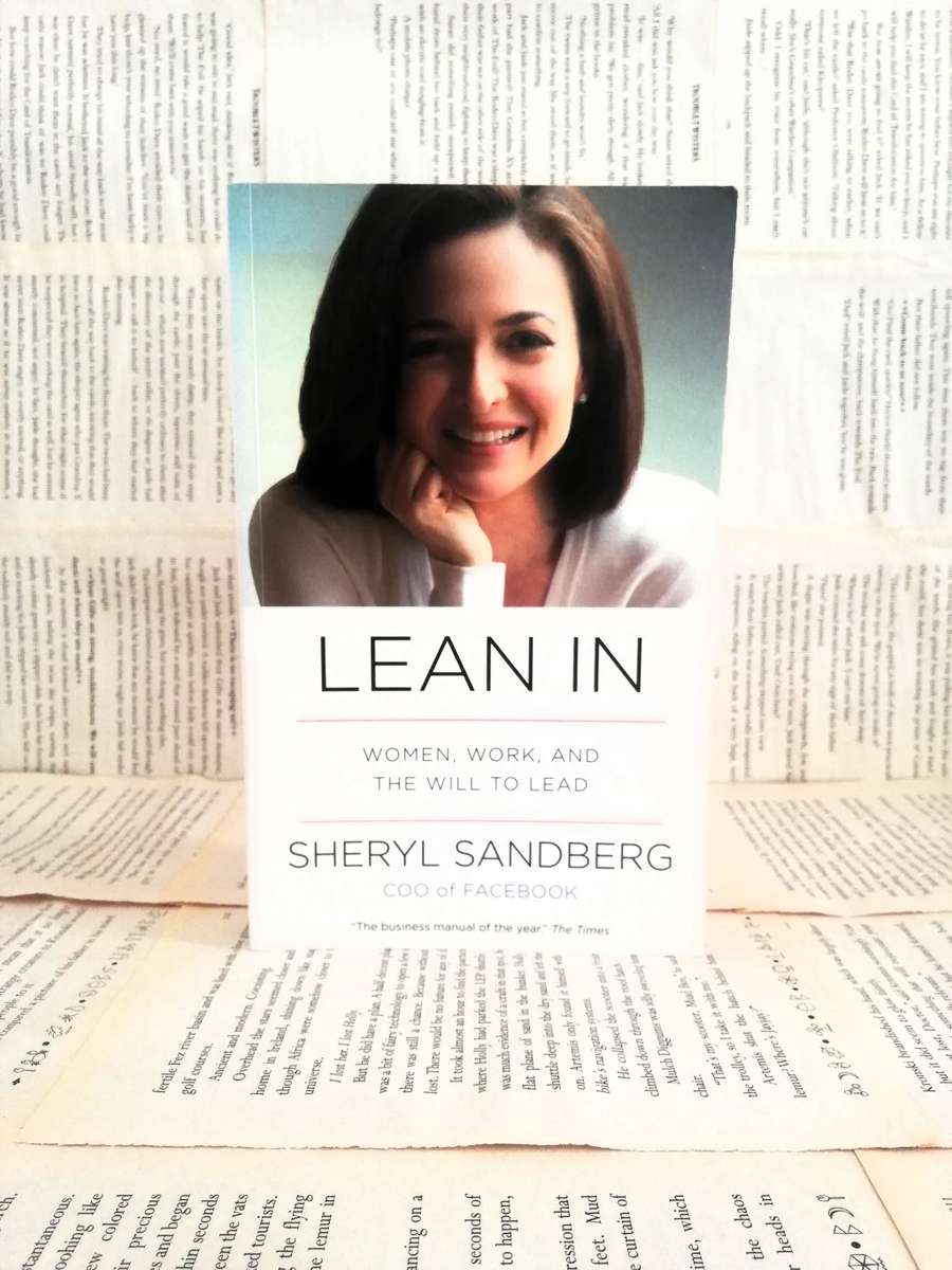 Lean In: Women, Work, and the Will to Lead by Sheryl Sandberg
