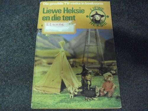 Liewe Heksie en die tent - TV Reeks in boekvorm