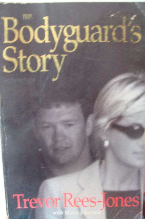 The Bodyguard's Story by "Trevor Rees Jones"
