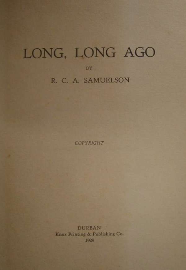 Limited 761 of 1000, LONG LONG AGO by R.C.SAMUELSON, hardcover from BLISFUL