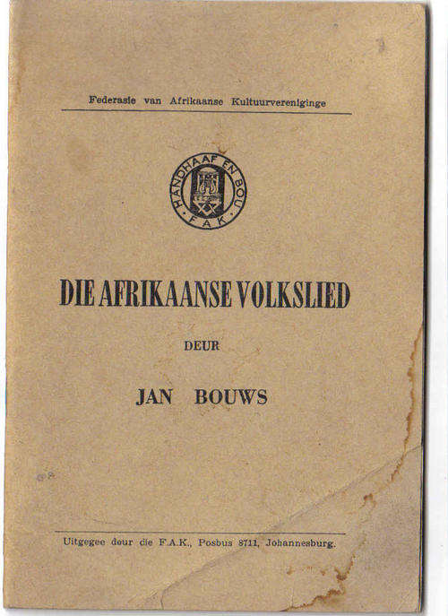 DIE AFRIKAANSE VOLKSLIED deur Jan Bouws