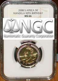 2008 ***MANDELA*** 90TH BIRTHDAY NGC HIGH GRADE-MS 66 @@@ CRAZY R1 START. BID PER COIN OF 5.