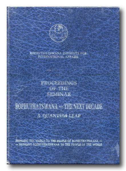 Bophuthatswana - The next decade - A Quantum Leap (1988)