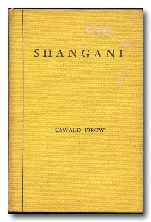 Shangani by Oswald Pirow (2nd Print)