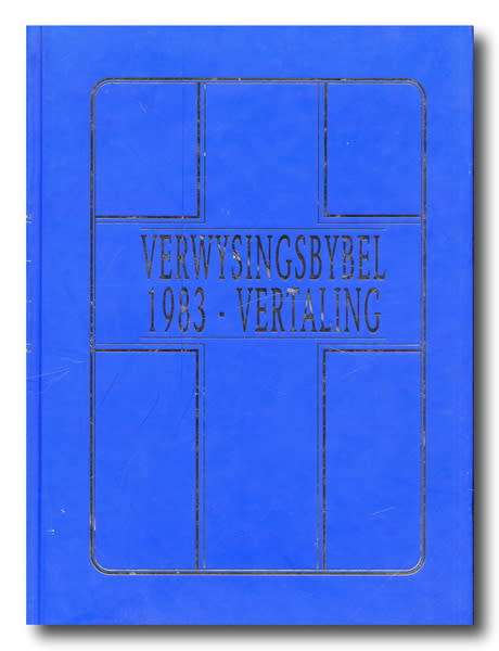 VERWYSINGSBYBEL 1983-vertaling - band1 van 2 (1e 1998)