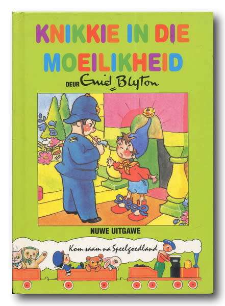 Knikkie in die moeilikheid deur Enid Blyton (1993)
