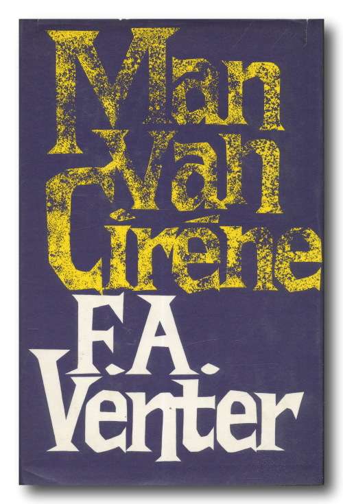 Man van Cerene deur FA Venter (Tafelberg 2e uitgawe, 1e druk 1977)