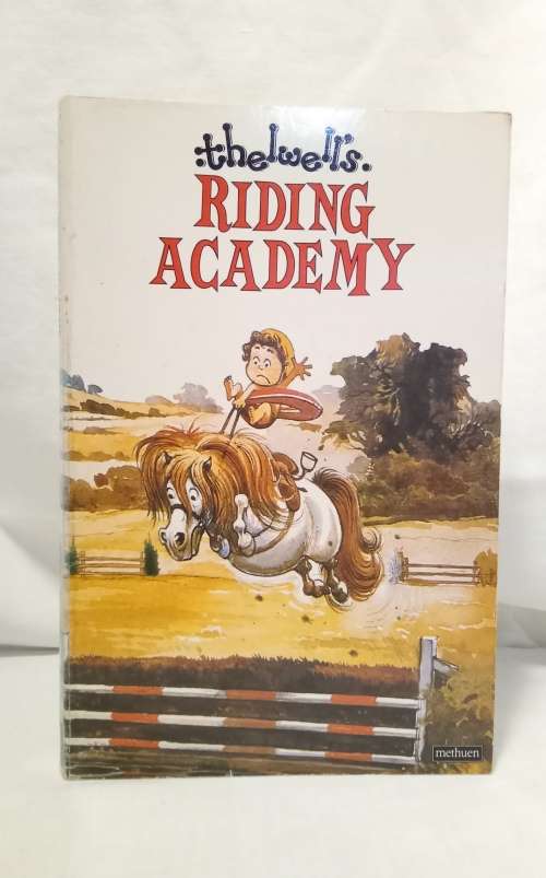 Thelwell`s Riding Academy by Norman Thelwell
