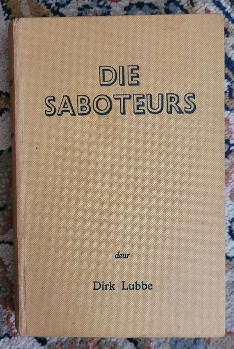 Die Saboteurs - Dirk Lubbe (Gerrie Radlof) - 1956 - Nr 2 in Profeet reeks