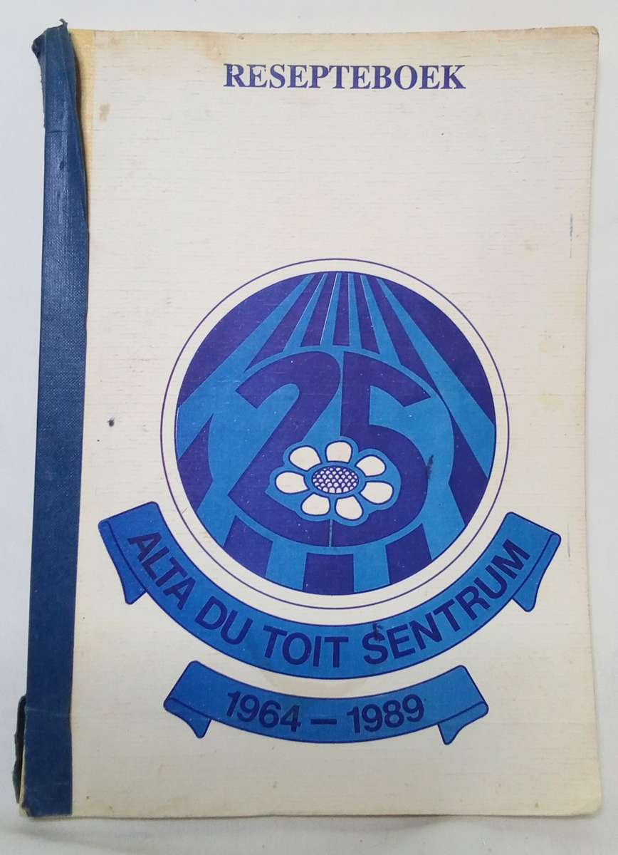 Resepteboek: Alta du Toit sentrum 1964-1989