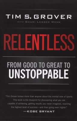 Relentless - From Good to Great to Unstoppable (Paperback)