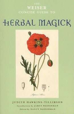 Weiser Concise Guide to Herbal Magick (Paperback)