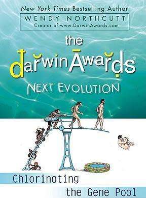 Darwin Awards Next Evolution - Chorinating the Gene Pool (Paperback)