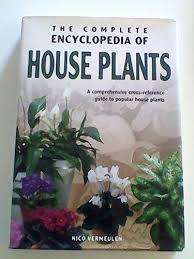 The Complete Encyclopedia of House Plants (Hardcover)