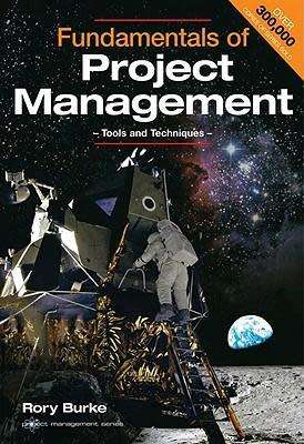 Fundamentals of Project Management:Tools and Techniques : Tools and Techniques