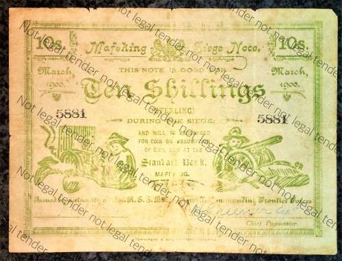 MAFEKING SIEGE 10 SHILLING MARCH 1900 ANGLO BOER WAR ISSUE STANDARD BANK ORIGINAL WITH WTM