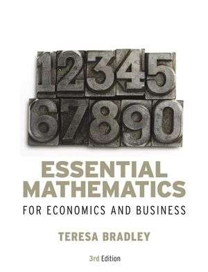 Essential Mathematics for Economics and Business 3RD ED (Free shipping)
