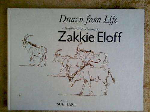 Drawn from Life (A Portfolio of Wildlife drawings by) ZAKKIE ELOFF