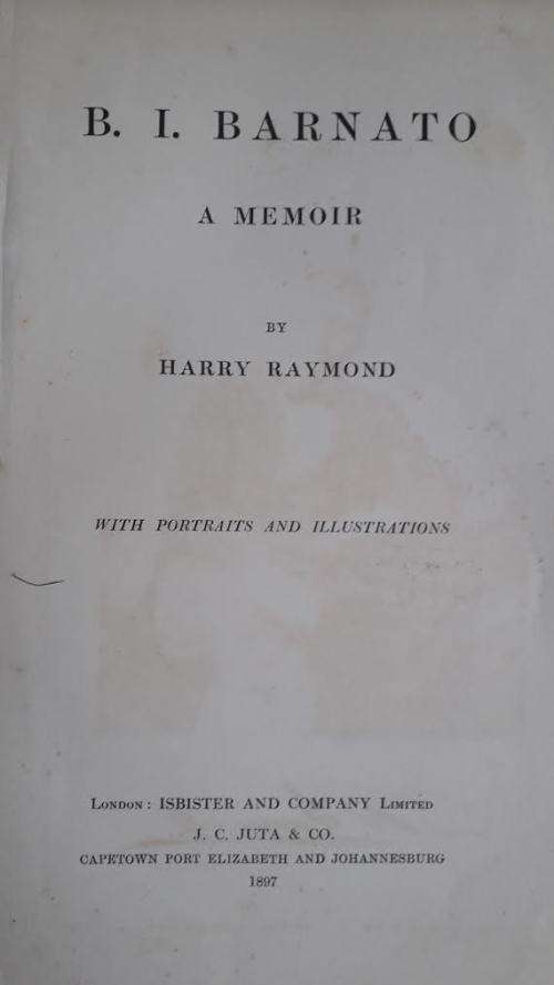 AFRICANA COLLECTABLE!! Barney Barnato A Memoir - Harry Raymond. 1st Edition. 1897.