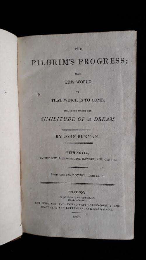 Pilgrim`s Progress by John Bunyon-London 1807. Plus Free Book: 2 Little Pilgrims Progress. 1897.