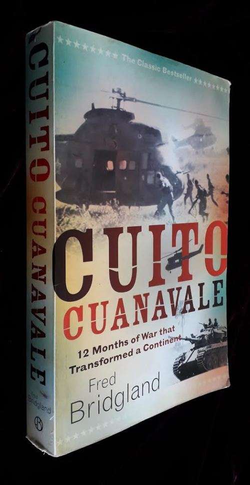 Cuito Cuanavale - Fred Bridgland. Jonathan Ball 2017. Fred Bridgland.