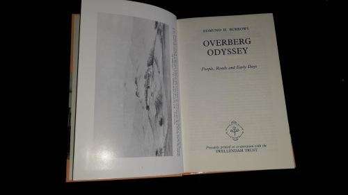 Overberg Odyssey (People, Roads and Early Days) - Edmund Burrows. 1994. Swellendam Trust.