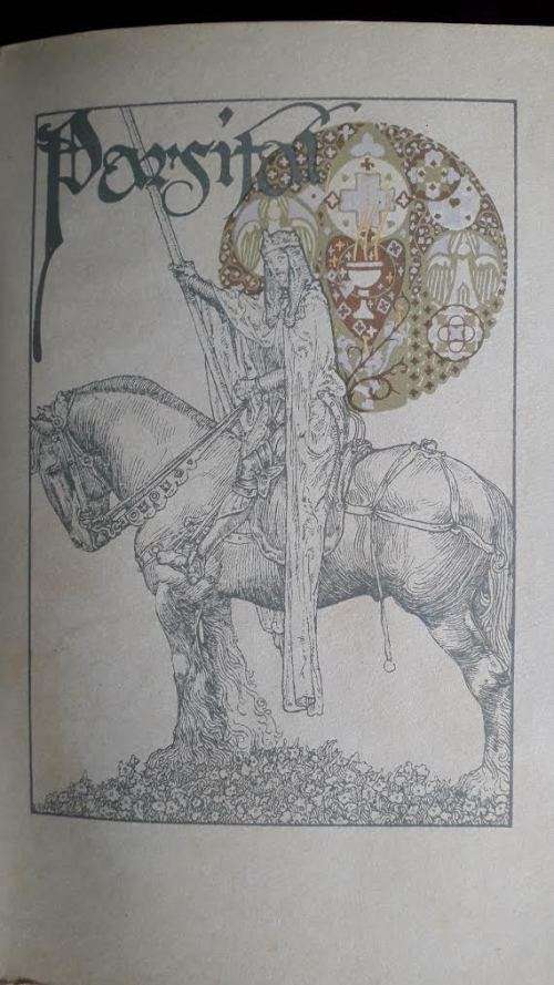 Wagners` Parsifal by CW Rolleston. Presented by Willy Pogany. Harrap and Co, 1912. Illustrated.
