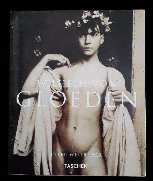 Wilhelm von Gloeden - Photographs. Taschen, 1996.