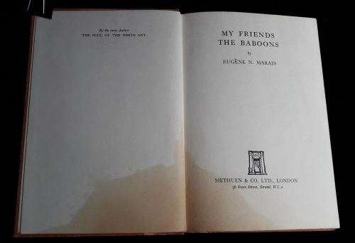 My friends the baboons. 1st Edition 1939. SIGNED: Eugene Marais. RARE!!