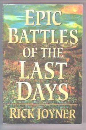 THE BOOKWORM Offers - Epic Battles of the Last Days - Rick Joyner