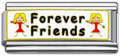 Italian Charms - Fits Nomination - SUPER LINK - FOREVER FRIENDS (Z)