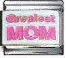 Italian Charms & Bracelets - Enamel -  GREATEST MOM IN PINK
