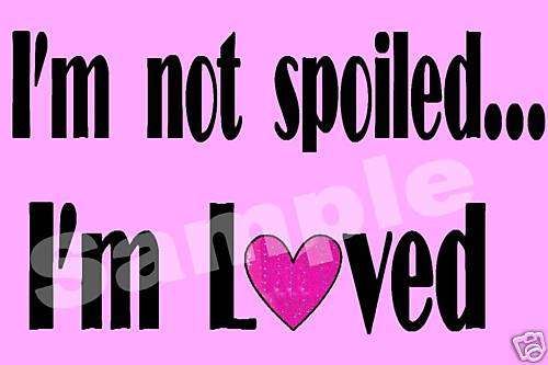 Italian Charms 9mm - Fits Nomination - Enamel - I'M NOT SPOILED, I'M LOVED