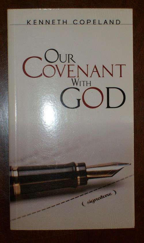 Our covenant with God - Kenneth Copeland