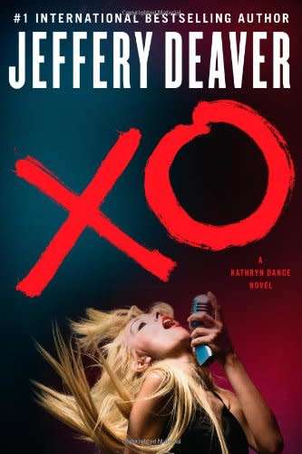 Jeffery Deaver: XO - A Kathryn Dance Novel [PDF/EPUB] [FREE DELIVERY]