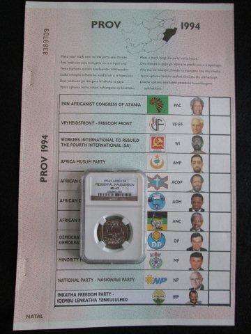 Pres Inauguration MS63 Building in front NGC Graded + 1994 BALLOT PAPER (with Nelson Mandela) Natal.