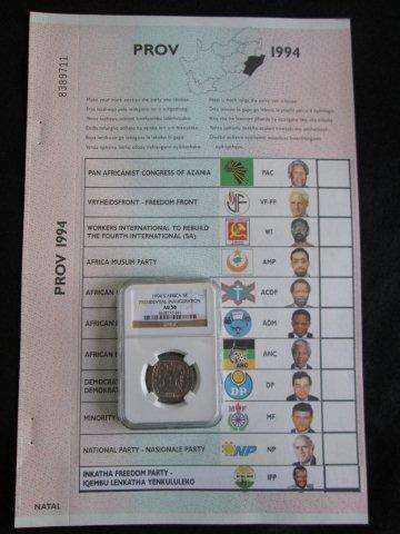 Pres. Inauguration AU58 NGC Graded + 1994 BALLOT PAPER (with Nelson Mandela) Natal.