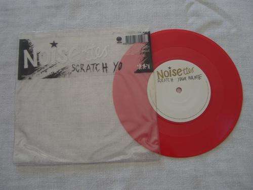 Noisetters - Scratch Your Name (7") (NM) (VG+)